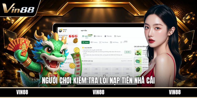 Lỗi Nạp Tiền Nhà Cái - Nguyên Nhân Và Cách Xử Lý Nhanh - spintiva96.work