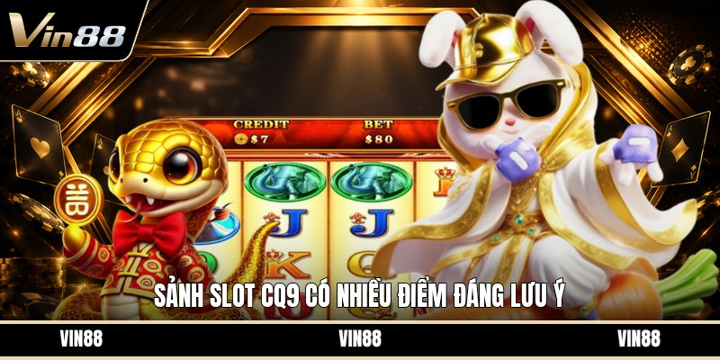 Sảnh Slot Cq9 - Kho Game Quay Thưởng Đa Dạng Hấp Dẫn - spintiva96.work