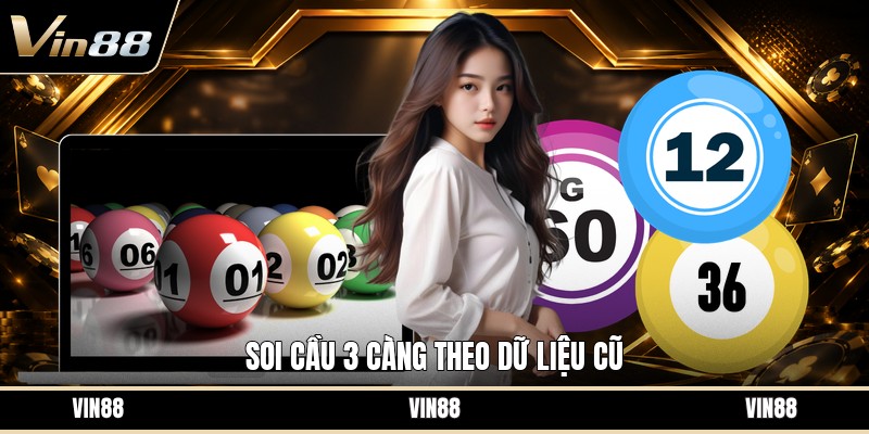 Soi Cầu 3 Càng - Phương Pháp Phân Tích Dữ Liệu Chuẩn - spintiva96.work